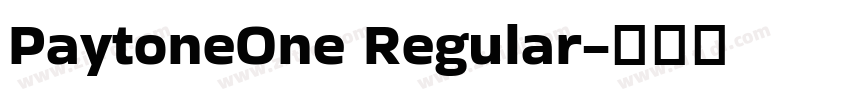 PaytoneOne Regular字体转换